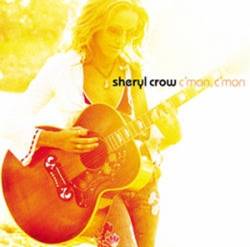 Sheryl Crow : C'mon, C'mon